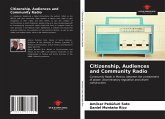 Citizenship, Audiences and Community Radio