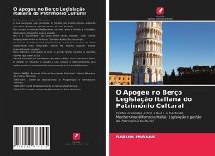 O Apogeu no Berço Legislação Italiana do Património Cultural - HARRAK, RABIAA
