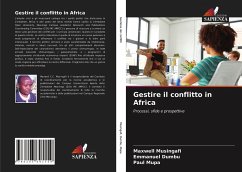 Gestire il conflitto in Africa - Musingafi, Maxwell;Dumbu, Emmanuel;Mupa, Paul
