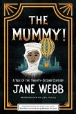 The Mummy! a Tale of the Twenty-Second Century