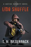 Lido Shuffle - A Justice Security Novel