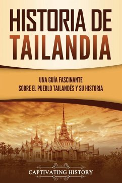 Historia de Tailandia - History, Captivating