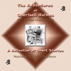 The Adventures of Sherlock Holmes Lib/E: A Collection of Short Stories
