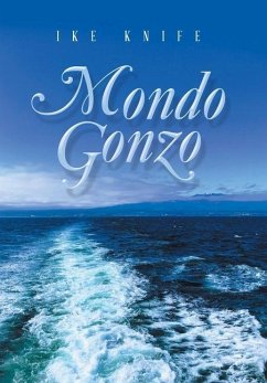 Mondo Gonzo - Knife, Ike