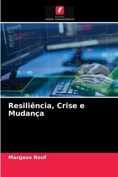 Resiliência, Crise e Mudança - Rouf, Margaux