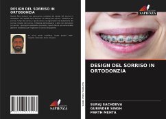 DESIGN DEL SORRISO IN ORTODONZIA - Sachdeva, Suraj; Singh, Gurinder; Mehta, Parth