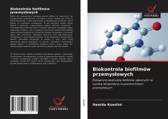 Biokontrola biofilmów przemys¿owych - Ksontini, Hamida Biokontrola biofilmów przemys¿owych - Ksontini, Hamida