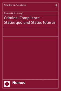 Criminal Compliance - Status quo und Status futurus (eBook, PDF)