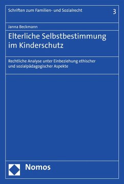 Elterliche Selbstbestimmung im Kinderschutz (eBook, PDF) - Beckmann, Janna