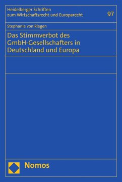 Das Stimmverbot des GmbH-Gesellschafters in Deutschland und Europa (eBook, PDF) - Riegen, Stephanie von