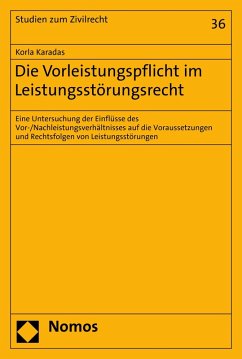Die Vorleistungspflicht im Leistungsstörungsrecht (eBook, PDF) - Karadas, Korla