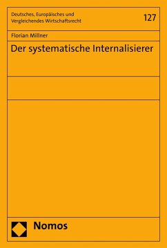 Der systematische Internalisierer (eBook, PDF) - Millner, Florian