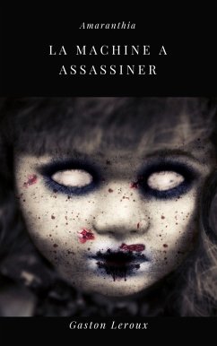 La Machine à Assassiner (eBook, ePUB) - Leroux, Gaston