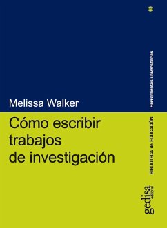Cómo escribir trabajos de investigación (eBook, PDF) - Walker, Melissa