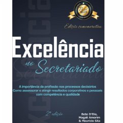 Excelência no secretariado (eBook, ePUB) - D´Elia, Bete; Amorim, Magali; Sita, Maurício