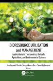 Bioresource Utilization and Management (eBook, ePUB)