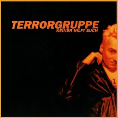 Keiner Hilft Euch (Ltd.Orange Vinyl) - Terrorgruppe