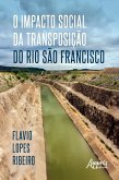 O Impacto Social da Transposição do Rio São Francisco (eBook, ePUB)