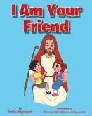I Am Your Friend (eBook, ePUB) I Am Your Friend (eBook, ePUB)