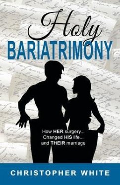 Holy Bariatrimony (eBook, ePUB) - White, Christopher