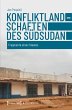 Konfliktlandschaften des Südsudan... - Bild 1