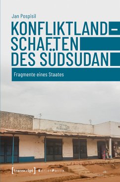 Konfliktlandschaften des Südsudan (eBook, ePUB) - Pospisil, Jan