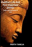 Buddha's life and few important stories (eBook, ePUB)