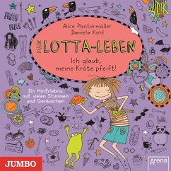 Ich glaub, meine Kröte pfeift! / Mein Lotta-Leben Bd.5 (MP3-Download) - Pantermüller, Alice