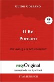Il Re Porcaro / Der König als Schweinehirt (mit Audio) (eBook, ePUB)
