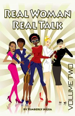 Real Woman Real Talk Volume 2 (eBook, ePUB) - Mejia, Kimberly