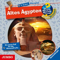 Altes Ägypten[Wieso? Weshalb? Warum? PROFIWISSEN Folge 2] (MP3-Download) - Gernhäuser, Susanne; Knappe, Joachim