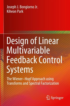 Design of Linear Multivariable Feedback Control Systems - Bongiorno, Joseph J.;Park, Kiheon