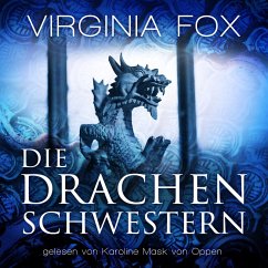 Die Drachenschwestern / Drachenroman Bd.1 (MP3-Download) - Fox, Virginia