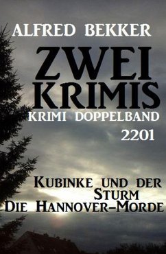 Krimi Doppelband 2201 - Zwei Krimis (eBook, ePUB) - Bekker, Alfred