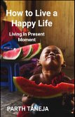 How to Live a Happy Life (eBook, ePUB)