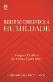 Redescobrindo a Humildade (eBook, ePUB)
