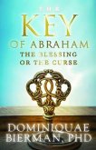 The Key of Abraham (eBook, ePUB)