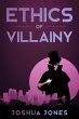 Ethics of Villainy (eBook, ePUB) - Bild 1