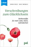 Verschreibungen zum Glücklichsein (eBook, ePUB)