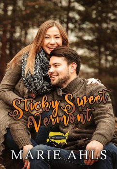 Sticky Sweet Vermont (eBook, ePUB) - Ahls, Marie