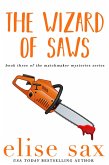 The Wizard of Saws (Matchmaker Mysteries, #3) (eBook, ePUB)