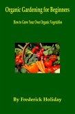 Organic Gardening for Beginners (eBook, ePUB)