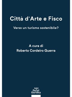 Città d'arte e fisco (eBook, ePUB) - Cordeiro Guerra, Roberto