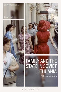 Family and the State in Soviet Lithuania (eBook, PDF) - Leinarte, Dalia