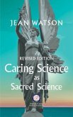 Caring Science as Sacred Science (eBook, ePUB)