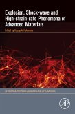 Explosion, Shock-Wave and High-Strain-Rate Phenomena of Advanced Materials (eBook, ePUB)