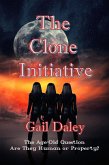 The Clone Initiative (St. Antoni - The Forbidden Colony, #6) (eBook, ePUB)