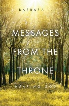 Messages from the Throne (eBook, ePUB) - J, Barbara