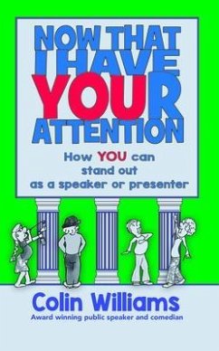 Now that I have your attention (eBook, ePUB) - Williams, Colin