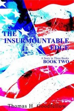 The Insurmountable Edge Book Two (eBook, ePUB) - Goodfellow, Thomas